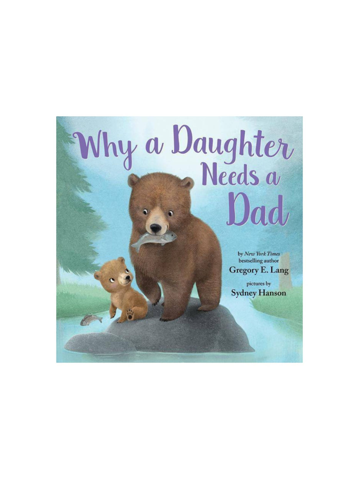 Image for Why A Daughter Needs A Dad